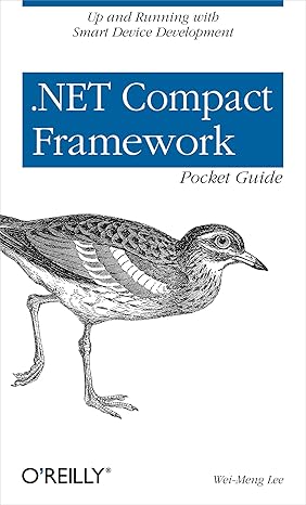 net compact framework pocket guide 1st edition wei meng lee 0596007574, 978-0596007577