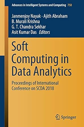 soft computing in data analytics proceedings of international conference on scda 2018 1st edition janmenjoy