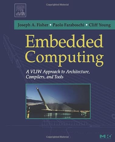 embedded computing a vliw approach to architecture compilers and tools 1st edition joseph a fisher ,paolo