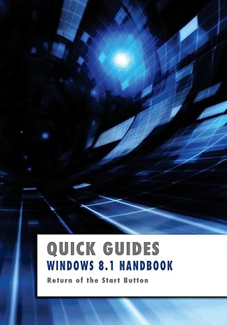 windows 8 1 handbook return of the start button 1st edition kevin wilson 1492921793, 978-1492921790