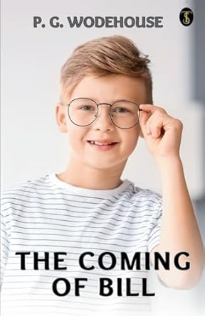 the coming of bill p g wodehouse 9359040983, 978-9359040981