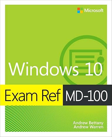 exam ref md 100 windows 10 1st edition andrew bettany ,andrew warren 0135560594, 978-0135560594