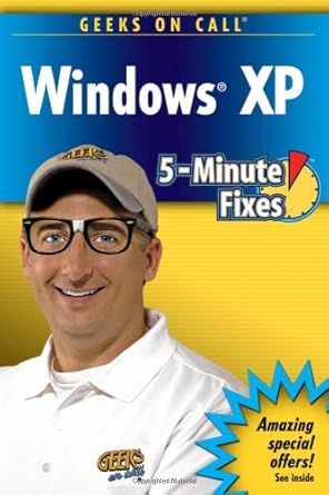 geeks on call windows xp 5 minute fixes 1st edition geeks on call 0471774561, 978-0471774563