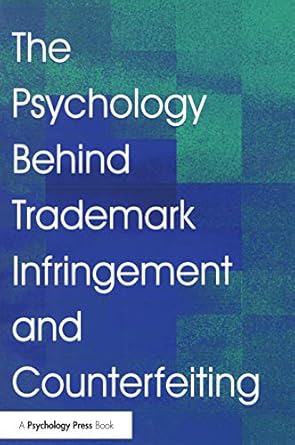the psychology behind trademark infringement and counterfeiting 1st edition j l zaichkowsky 0805847936,
