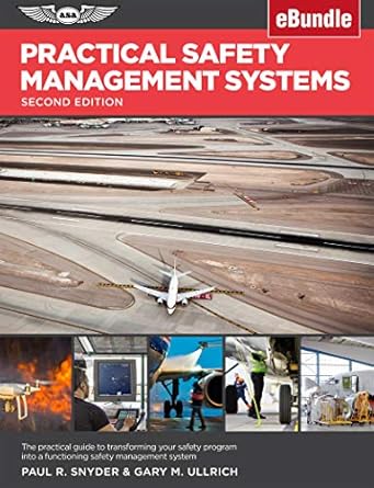 practical safety management systems a practical guide to transform your safety program into a functioning