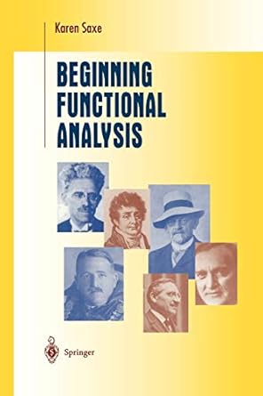 beginning functional analysis 1st edition karen saxe 1441929142, 978-1441929143