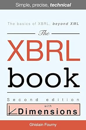 the xbrl book simple precise technical 2nd edition ghislain fourny 1979990727, 978-1979990721