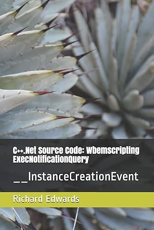 c++ net source code wbemscripting execnotificationquery instancecreationevent 1st edition richard edwards