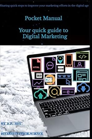 pocket manual your quick guide to digital marketing sharing quick steps to improve your marketing efforts in