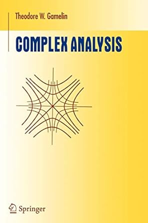 complex analysis corrected edition theodore w gamelin 0387950699, 978-0387950693