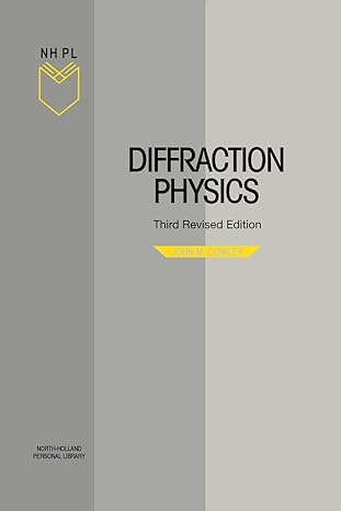 diffraction physics 3rd edition j m cowley 0444822186, 978-0444822185