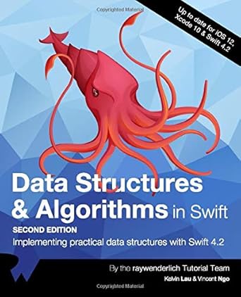 data structures and algorithms in swift implementing practical data structures with swift 4 2 1st edition