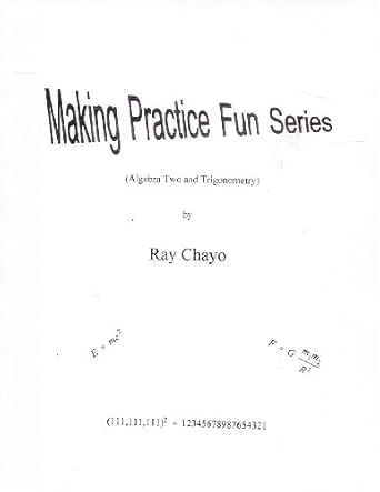 making practice fun series 1st edition ray chayo 1478162082, 978-1478162087