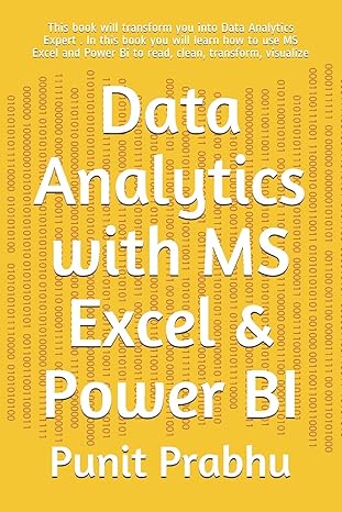data analytics with ms excel and power bi this book will transform you into data analytics expert in this