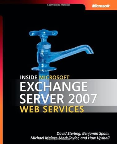 inside microsoft exchange server 2007 web services 1st edition david sterling ,michael mainer ,ben spain