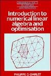 introduction to numerical linear algebra and optimisation 1st edition philippe g ciarlet 0521339847,