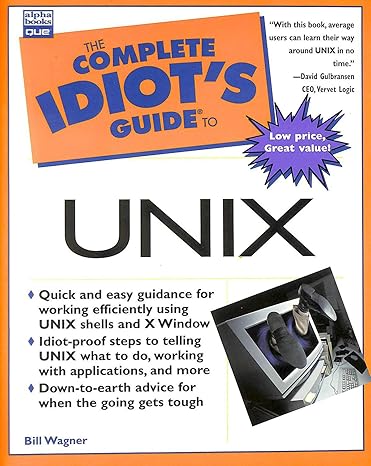 complete idiots guide to unix 1st edition bill wagner 0789718057, 978-0789718051