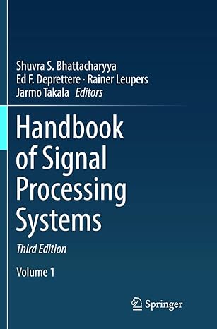 handbook of signal processing systems 1st edition shuvra s bhattacharyya ,ed f deprettere ,rainer leupers