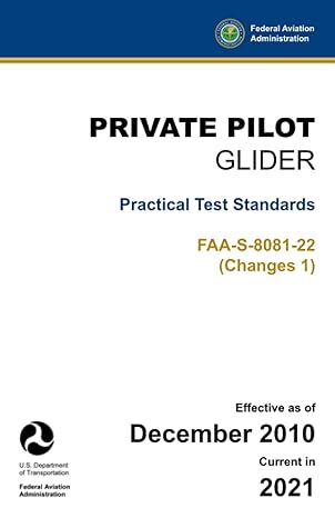 private pilot glider practical test standards faa s 8081 22 1st edition u s department of transportation
