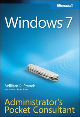 windows 7 administrators pocket consultant 1st edition william r stanek b00b9zex8k