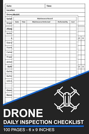 drone daily inspection checklist pre flight inspection book for drone pilots and operators drone safety and