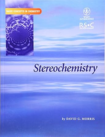 stereochemistry 1st edition david g morris 0471224774, 978-0471224778