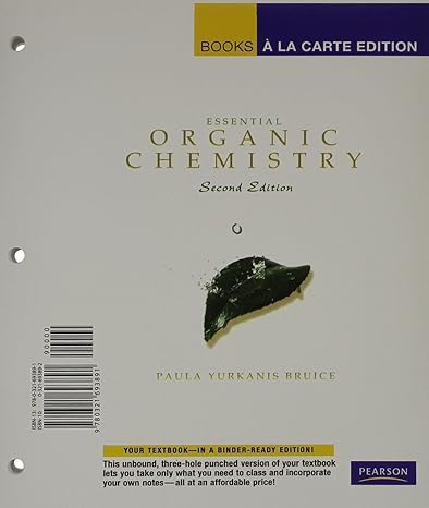 essential organic chemistry 1st edition paula yurkanis bruice 0321693892, 978-0321693891