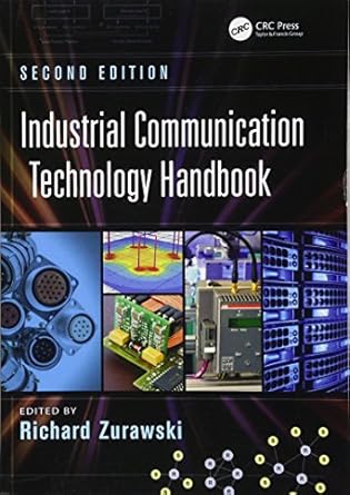 industrial communication technology handbook 2nd edition richard zurawski 1138071811, 978-1138071810