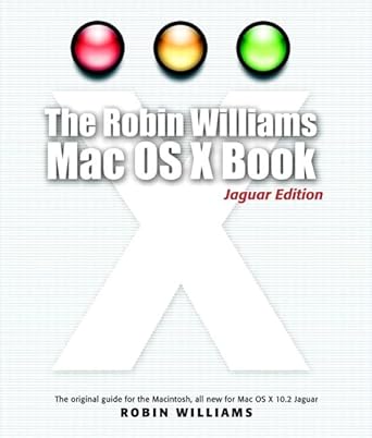 robin williams mac os x book jaguar edition subsequent edition robin williams 0321169662, 978-0321169662