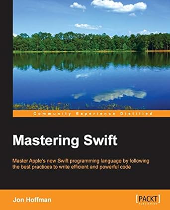 mastering swift 1st edition jon hoffman 1784392154, 978-1784392154