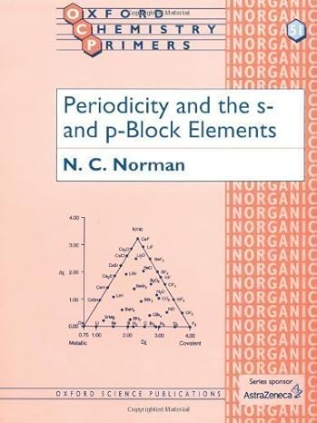 periodicity and the s and p block elements by norman nicholas c 15 may 1997 1st edition nicholas c norman