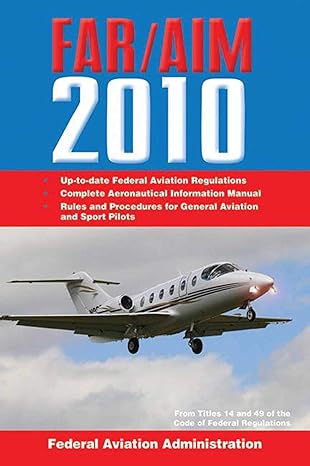 federal aviation regulations / aeronautical information manual 2010 2010th edition federal aviation
