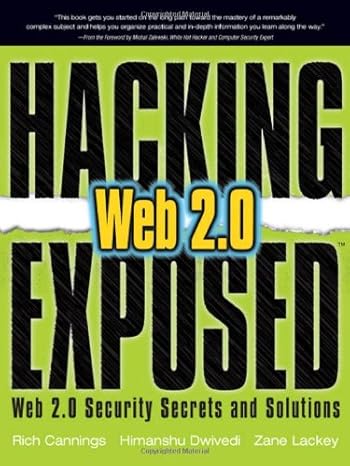 hacking exposed web 2 0 web 2 0 security secrets and solutions 1st edition rich cannings ,himanshu dwivedi