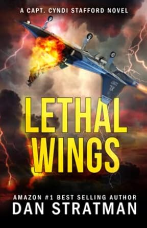 lethal wings 1st edition dan stratman 979-8986310701