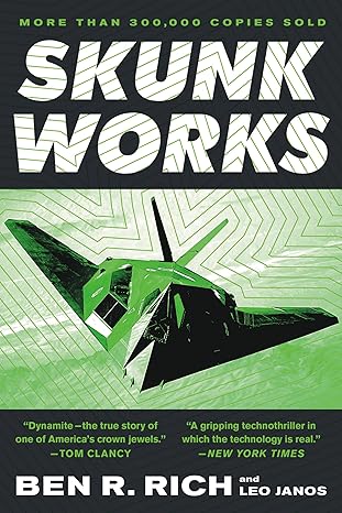 skunk works a personal memoir of my years at lockheed 1st edition ben r rich 0316743003, 978-0316743006