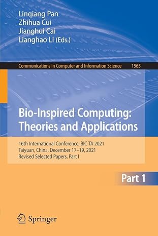 bio inspired computing theories and applications 16th international conference bic ta 2021 taiyuan china