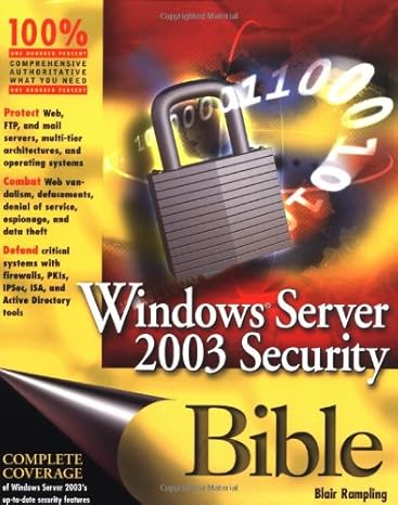 windows server 2003 security bible 1st edition blair rampling 076454912x, 978-0764549120