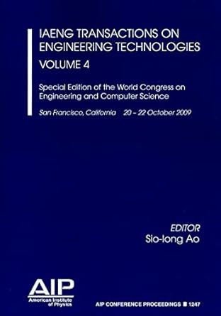iaeng transactions on engineering technologies volume 4 special edition of the world congress on engineering