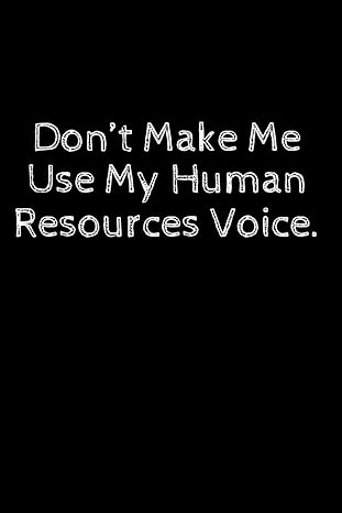 human resources gifts don t make me use my human resources voice 1st edition emmy ray b0cngth25d