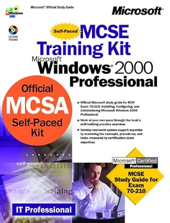 microsoft windows 2000 core requirements exam 70 210 microsoft windows 2000 professional 1st edition