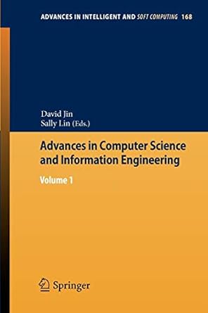 advances in computer science and information engineering volume 1 2012th edition david jin ,sally lin