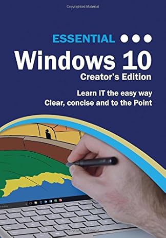 essential windows 10 creators edition 1st edition kevin wilson 1911174355, 978-1911174356