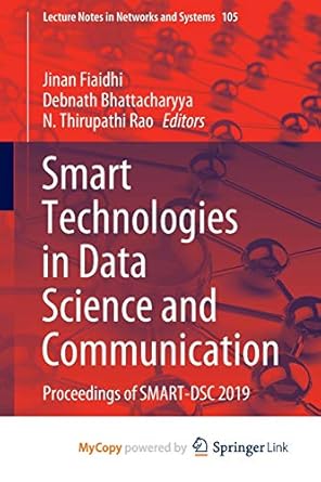 smart technologies in data science and communication proceedings of smart dsc 2019 1st edition jinan fiaidhi