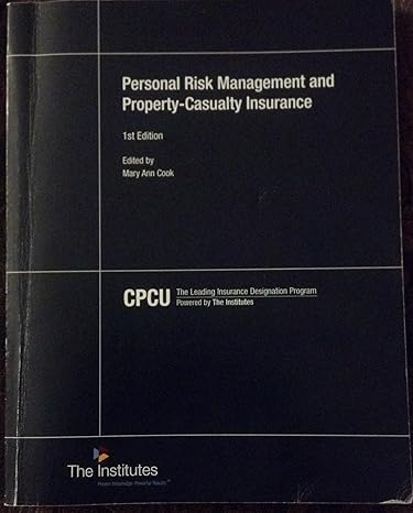 personal risk management and property casualty insurance 1st edition mary ann cook 0894634151, 978-0894634154
