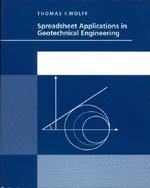 spreadsheet applications in geotechnical engineering 1st edition thomas f wolff 0534934412, 978-0534934415