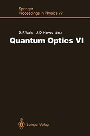 quantum optics vi proceedings of the sixth international symposium on quantum optics rotorua new zealand