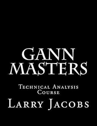 gann masters 1st edition larry jacobs 1494708272, 978-1494708276