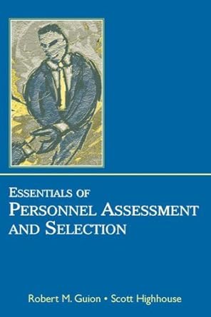 essentials of personnel assessment and selection 1st edition robert m. guion b0087pp5k0