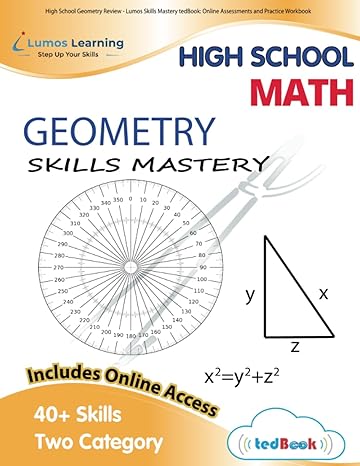 high school geometry review lumos skills mastery tedbook online assessments and practice workbook 1st edition
