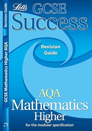 gcse success aqa maths higher revision guide 1st edition  1843156393, 978-1843156390
